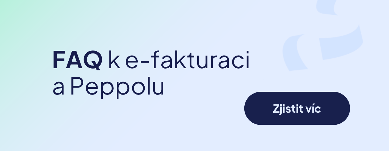 FAQ k e-fakturaci a Peppolu