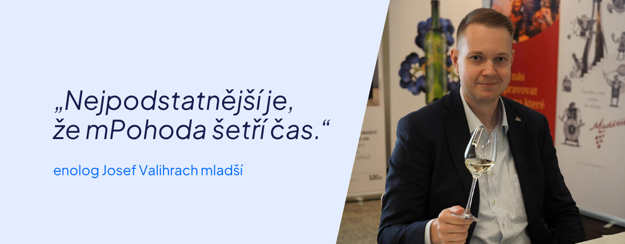 Vinařství Josef Valihrach důvěřuje mPohodě