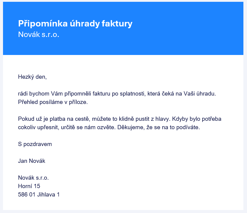 Třeba takto může vypadat tvůj upomínkový e-mail