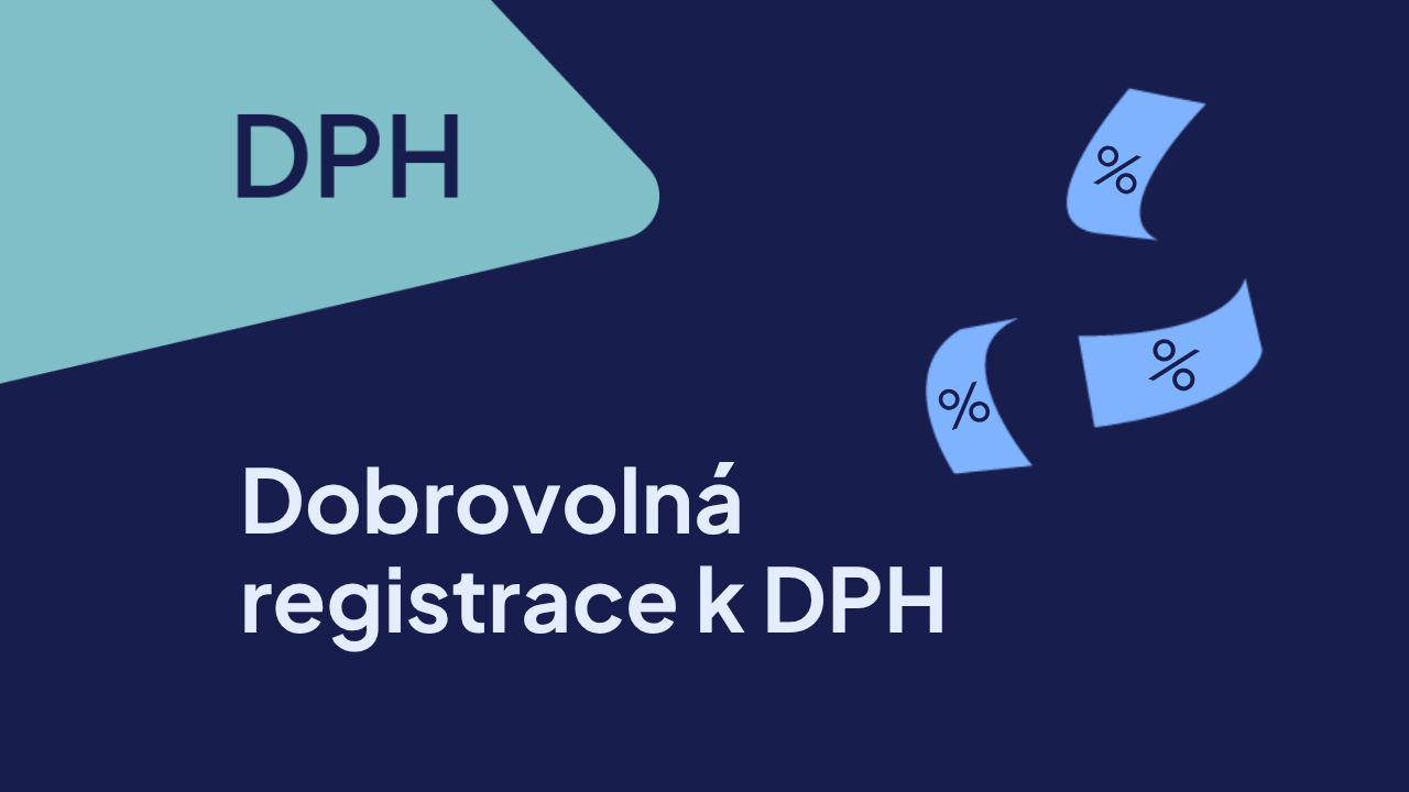 Náhled blogového článku – Dobrovolná registrace k&nbsp;DPH: kdy se vyplatí a&nbsp;kdy ne?