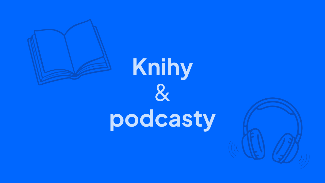Náhled blogového článku – Knihy a podcasty, které posunou tvůj business